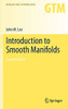 Introduction To Smooth Manifolds (Graduate Texts In Mathematics, Vol. 218)