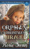 Orphan Christmas Miracle: Historical Victorian Saga