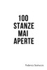 100 Stanze Mai Aperte
