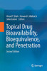 Topical Drug Bioavailability, Bioequivalence, And Penetration