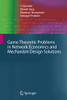 Game Theoretic Problems In Network Economics And Mechanism Design Solutions (Advanced Information And Knowledge Processing)