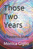 Those Two Years: A Pandemic Story