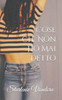 Cose Che Non Ho Mai Detto