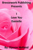 I love You Danielle