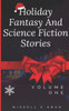 Holiday Fantasy and Science Fiction Stories