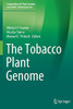 The Tobacco Plant Genome (Compendium Of Plant Genomes)