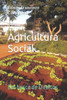 Agricultura Social e Economia Solidaria: Em busca de Direitos ...