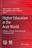 Higher Education In The Arab World: Building A Culture Of Innovation And Entrepreneurship