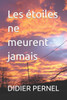 Les Ã©toiles ne meurent jamais