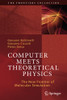 Computer Meets Theoretical Physics (The Frontiers Collection)
