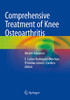 Comprehensive Treatment Of Knee Osteoarthritis: Recent Advances