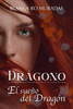 DrÃ¡gono: El sueÃ±o del dragÃ³n