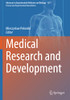 Medical Research And Development (Advances In Experimental Medicine And Biology)
