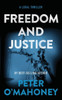 Freedom and Justice: A Legal Thriller