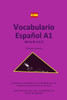 Vocabulario EspaÃ±ol A1: de la A a la Z