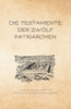 Die Testamente der zwölf Patriarchen