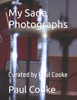 My Sade Photographs: Curated by Paul Cooke