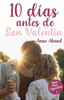 10 días antes de San Valentín