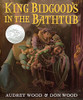King Bidgood's in the Bathtub