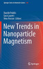 New Trends In Nanoparticle Magnetism (Springer Series In Materials Science, 308)