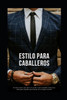 Estilo Para Caballeros