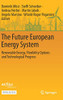 The Future European Energy System: Renewable Energy, Flexibility Options And Technological Progress
