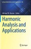 Harmonic Analysis And Applications (Springer Optimization And Its Applications, 168)