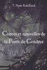 Contes et nouvelles de la Forêt de Cendres