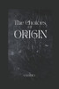 The Choices of Origin: Volume 1