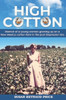 High Cotton: Memoir of a young woman growing up on a New Mexico cotton farm in the post Depression Era
