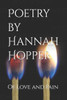 Poetry by Hannah Hopper: Of Love and Pain