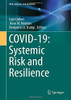 Covid-19: Systemic Risk And Resilience (Risk, Systems And Decisions)