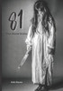 81 True Horror Stories: Scary Stories to Tell In The Dark Book Collection
