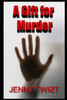 A Gift for Murder: A Tommy Ross mystery