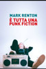 E' tutta una punk fiction