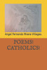 Poems! Catholics!