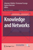 Knowledge And Networks (Knowledge And Space, 11)