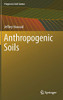 Anthropogenic Soils (Progress In Soil Science)