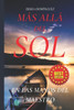 Más allá del sol: En las manos del maestro