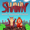 Shawn Und Die Tollpatschige Prinzessin