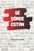 SÃ© dÃ³nde estÃ¡n