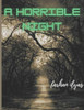 A Horrible Night