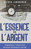 L'essence de l'argent: Argentarius: Lettres d'un directeur de banque Ã  son fils