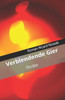 Verblendende Gier