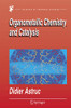 Organometallic Chemistry And Catalysis