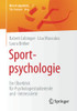 Sportpsychologie: Ein Überblick F