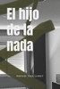 El hijo de la nada