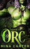 Taken by the Orc