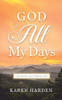 God of All My Days: God Speaks to an Ordinary Woman