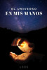 El Universo en mis manos.